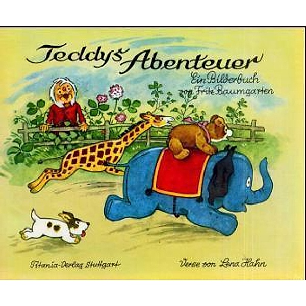 Teddys Abenteuer, Fritz Baumgarten, Lena Hahn