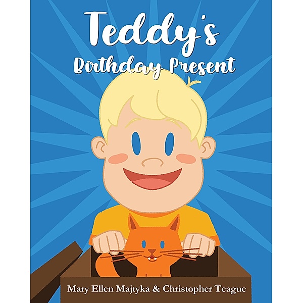 Teddy's Birthday Present, Mary Ellen Majtyka