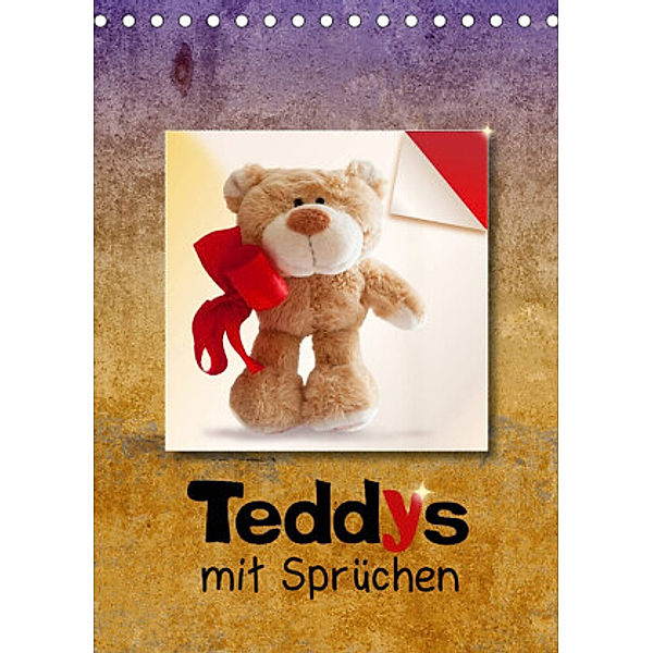 Teddys mit Sprüchen (Tischkalender 2022 DIN A5 hoch), Iboneby Joy