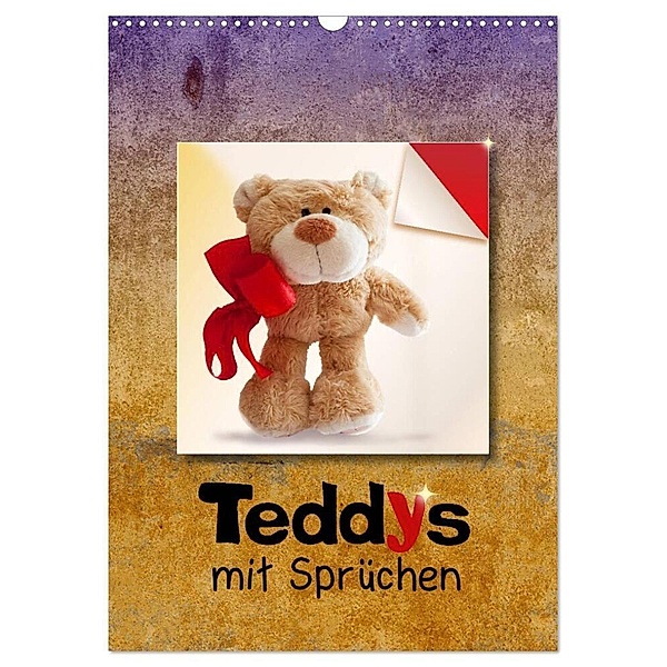 Teddys mit Sprüchen (Wandkalender 2024 DIN A3 hoch), CALVENDO Monatskalender, Iboneby Joy