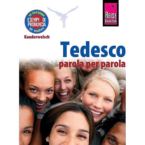 Tedesco - parola per parola (Deutsch als Fremdsprache, italienische Ausgabe) / Kauderwelsch, Claudia Schmidt