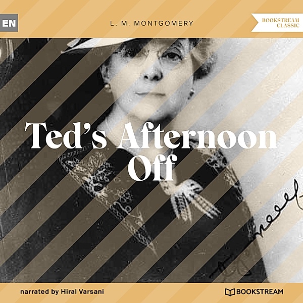 Ted's Afternoon Off, L. M. Montgomery