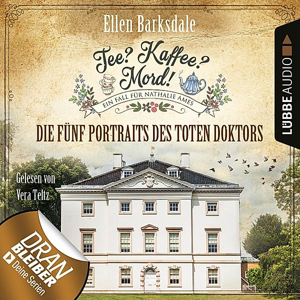 Tee? Kaffee? Mord! - 11 - Die fünf Portraits des toten Doktors, Ellen Barksdale