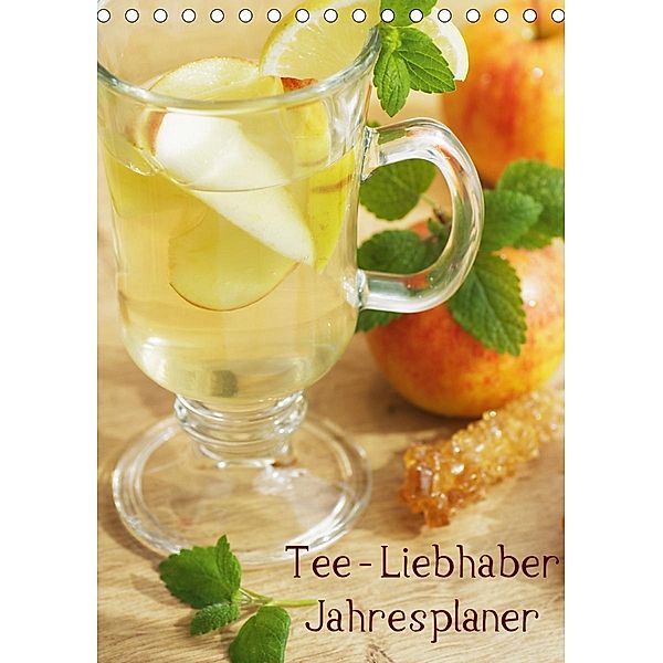 Tee - Liebhaber Jahresplaner (Tischkalender 2021 DIN A5 hoch), Tanja Riedel