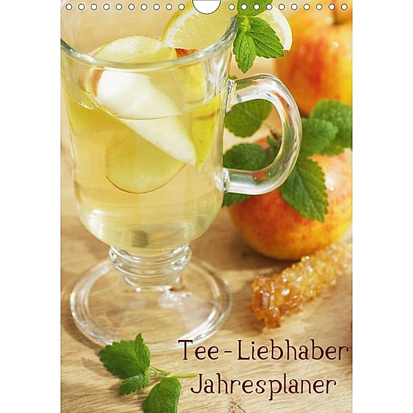 Tee - Liebhaber Jahresplaner (Wandkalender 2021 DIN A4 hoch), Tanja Riedel