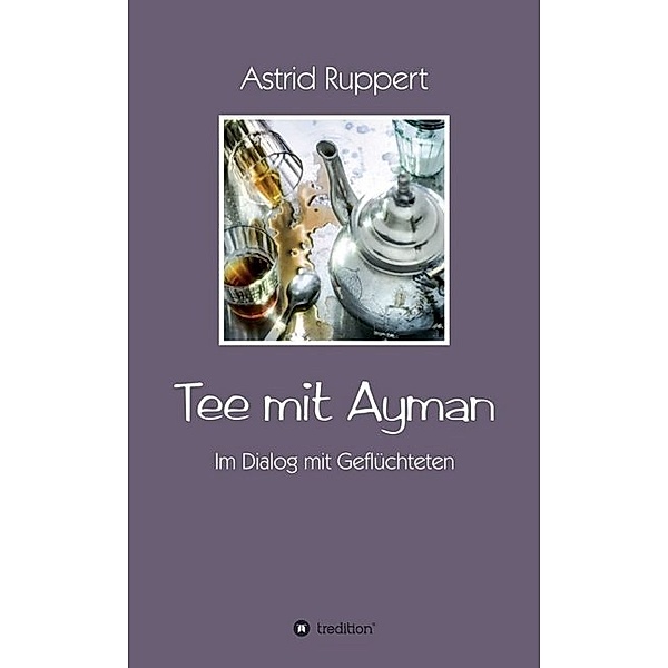 Tee mit Ayman, Astrid Ruppert