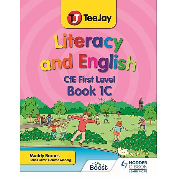 TeeJay Literacy and English CfE First Level Book 1C, Madeleine Barnes