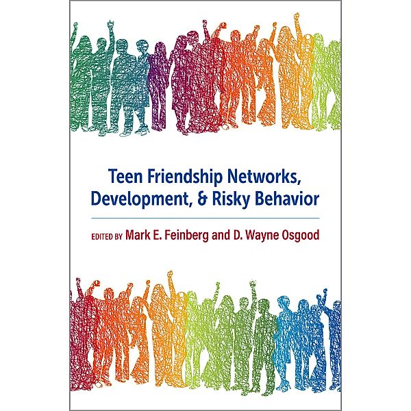 Teen Friendship Networks, Development, and Risky Behavior