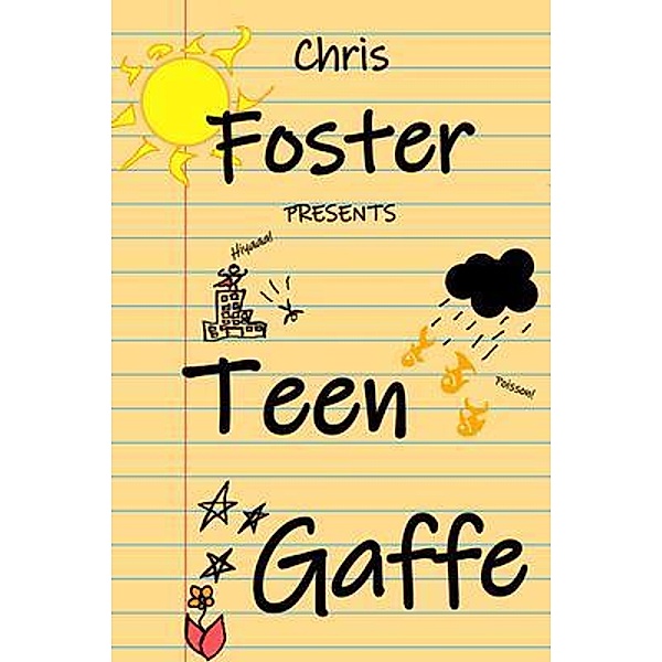 Teen Gaffe / Fantasy Fox Press, Chris Foster
