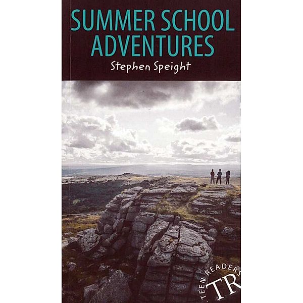 Teen Readers (Englisch) / Summer School Adventures, Stephen Speight