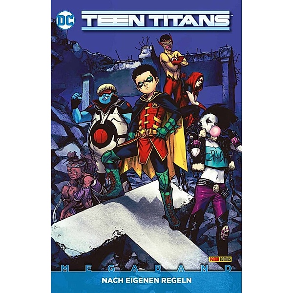 Teen Titans Megaband (2. Serie) - Nach eigenen Regeln, Adam Glass, Bernard Chang, Robson Rocha, Max Dubbar, Ryan Benjamin, Jose Luis