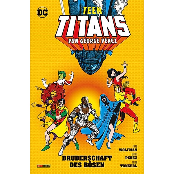 Teen Titans von George Perez - Bd. 2: Bruderschaft des Bösen / Teen Titans von George Perez Bd.2, Perez George