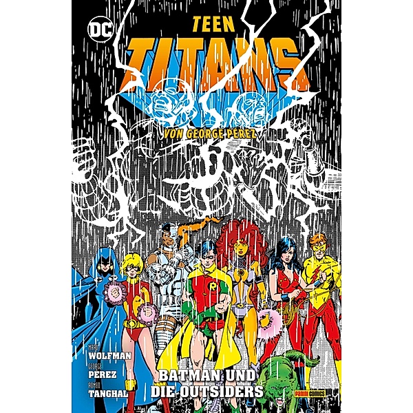 Teen Titans von George Perez - Bd. 6: Batman und die Outsiders / Teen Titans von George Perez Bd.6, Wolfmann Marv