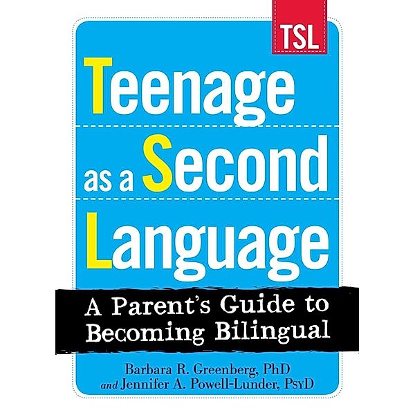 Teenage as a Second Language, Barbara R Greenberg