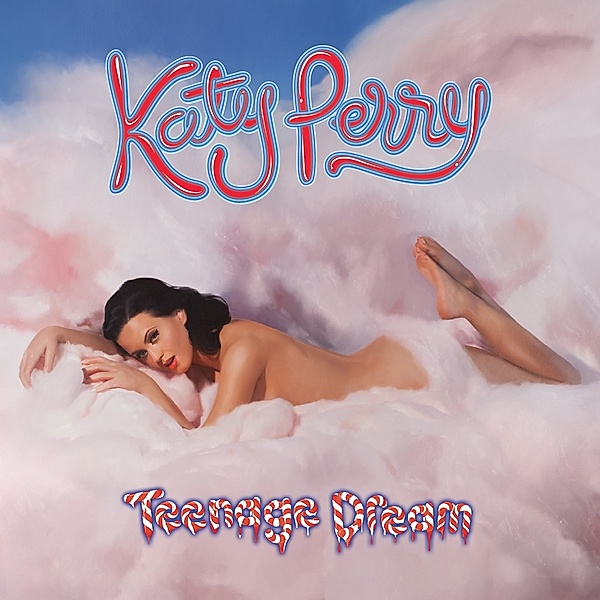 Teenage Dream, Katy Perry