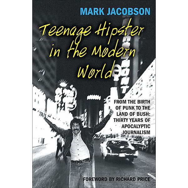 Teenage Hipster in the Modern World, Mark Jacobson