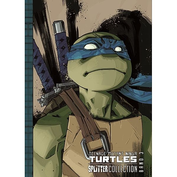 Teenage Mutant Ninja Turtles Splitter Collection 03, Kevin Eastman, Tom Waltz, Mike Costa, Ben Epstein, Paul Allor, Erik Burnham, Jason Ciaramella, Brian Lynch