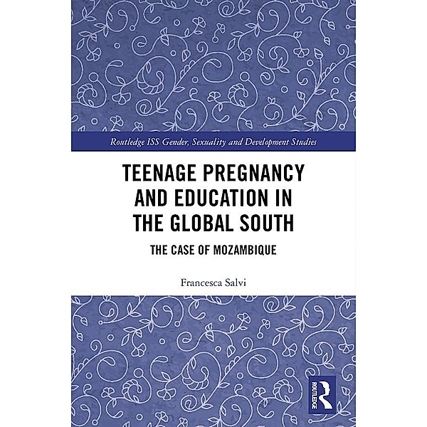 Teenage Pregnancy and Education in the Global South, Francesca Salvi