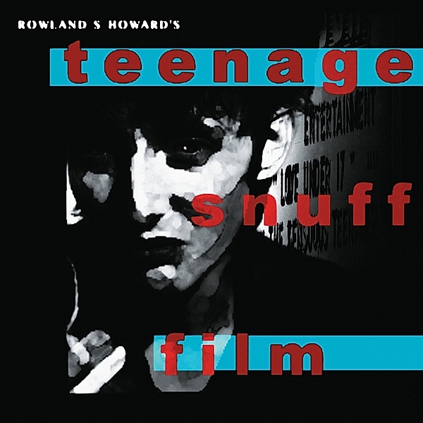 Teenage Snuff Film (2lp+Mp3) (Vinyl), Rowland S. Howard