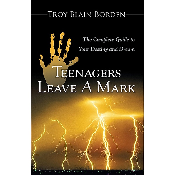 Teenagers Leave a Mark, Troy Blain Borden