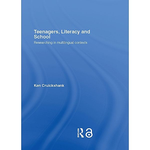 Teenagers, Literacy and School, Ken Cruickshank