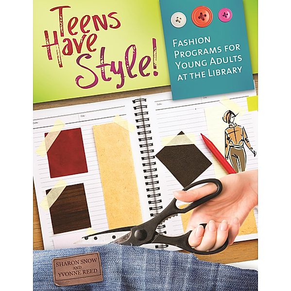 Teens Have Style!, Sharon Snow, Yvonne Reed