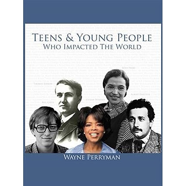 Teens & Young People Who Impacted the World, Wayne Perryman