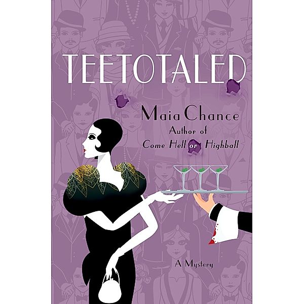 Teetotaled / Discreet Retrieval Agency Mysteries Bd.2, Maia Chance