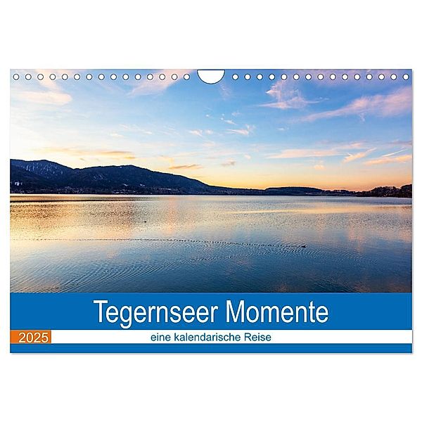 Tegernseer Momente (Wandkalender 2025 DIN A4 quer), CALVENDO Monatskalender, Calvendo, Thomas Rosier (Videografic)