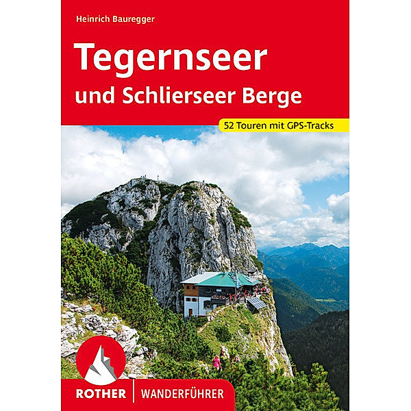 Tegernseer und Schlierseer Berge, Heinrich Bauregger