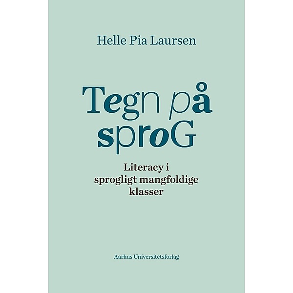 Tegn på sprog / Asterisk Bd.19, Helle Pia Laursen