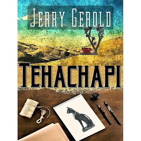 Tehachapi, Jerry Gerold