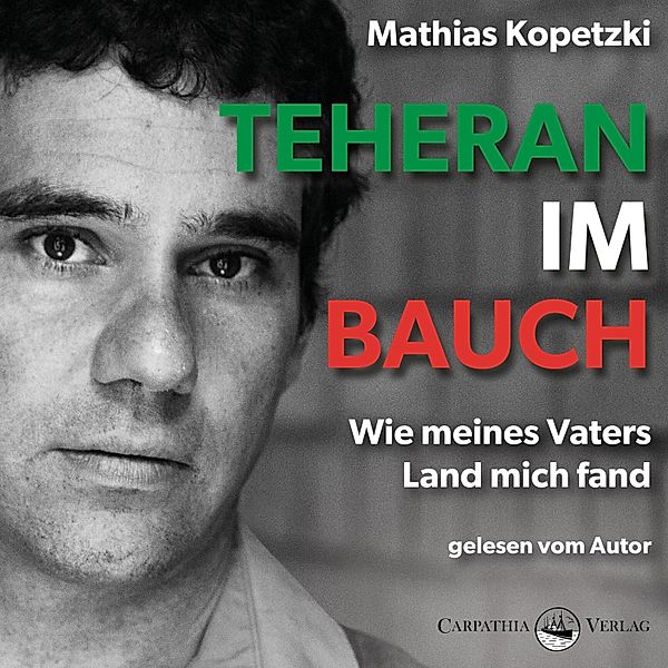 Teheran im Bauch, Mathias Kopetzki