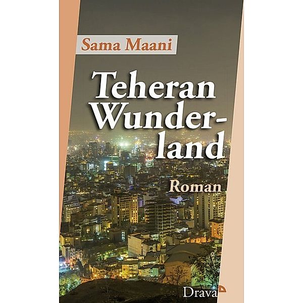 Teheran Wunderland, Sama Maani