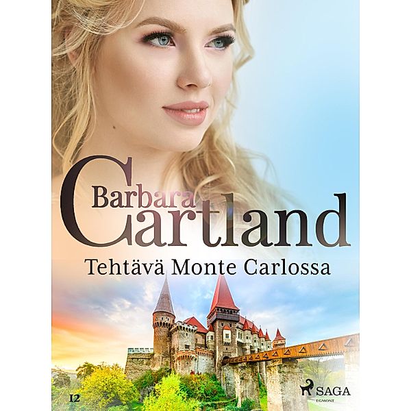 Tehtävä Monte Carlossa / Barbara Cartlandin Ikuinen kokoelma Bd.12, Barbara Cartland
