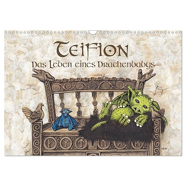 TEIFION Das Leben eines Drachenbabys (Wandkalender 2024 DIN A3 quer), CALVENDO Monatskalender, Ruth Uhl