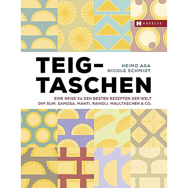 Teigtaschen, Heimo Aga, Nicole Schmidt