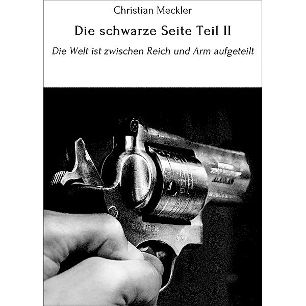 Teil: Die schwarze Seite Teil II, Christian Meckler