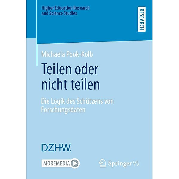 Teilen oder nicht teilen / Higher Education Research and Science Studies, Michaela Pook-Kolb