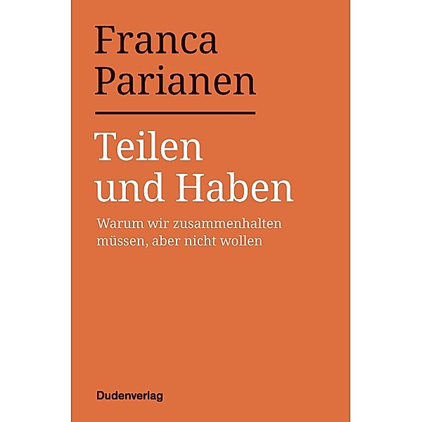 Teilen und Haben / Duden - Sachbuch, Franca Parianen