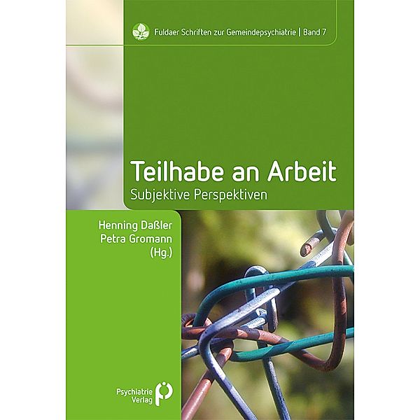 Teilhabe an Arbeit / Fuldaer Schriften zur Gemeindepsychiatrie Bd.7