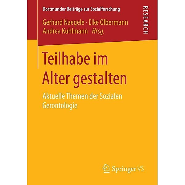 Teilhabe im Alter gestalten / Dortmunder Beiträge zur Sozialforschung