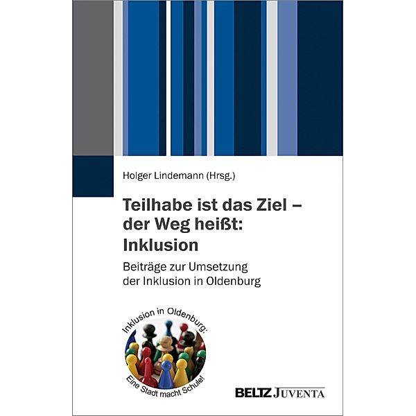 Teilhabe ist das Ziel - der Weg heisst: Inklusion