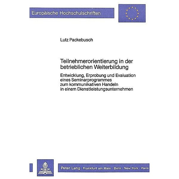 Teilnehmerorientierung in der betrieblichen Weiterbildung, Lutz Packebusch