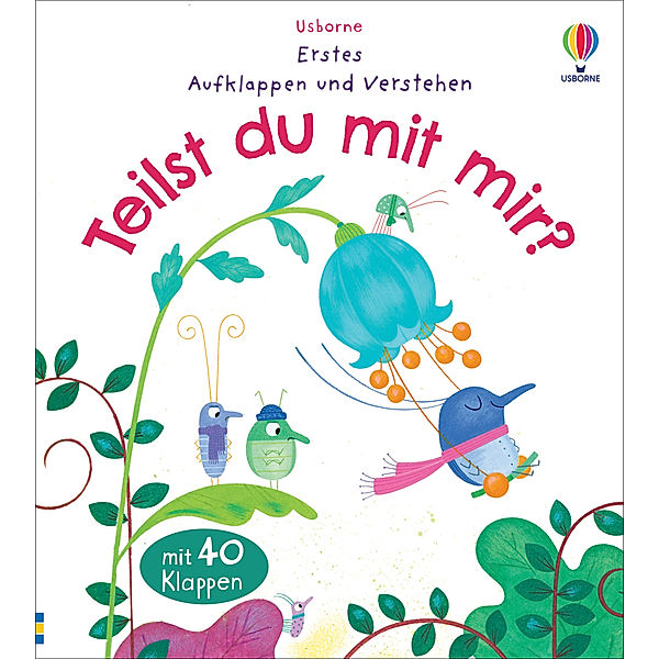 Teilst du mit mir? / Erstes Aufklappen und Verstehen Bd.13, Katie Daynes