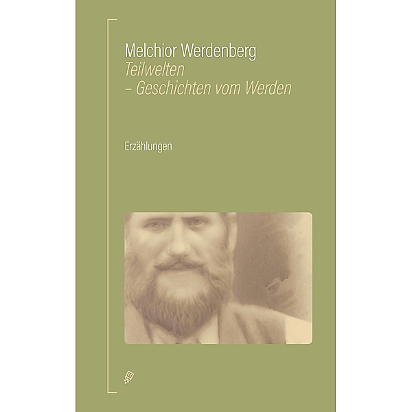 Teilwelten, Melchior Werdenberg