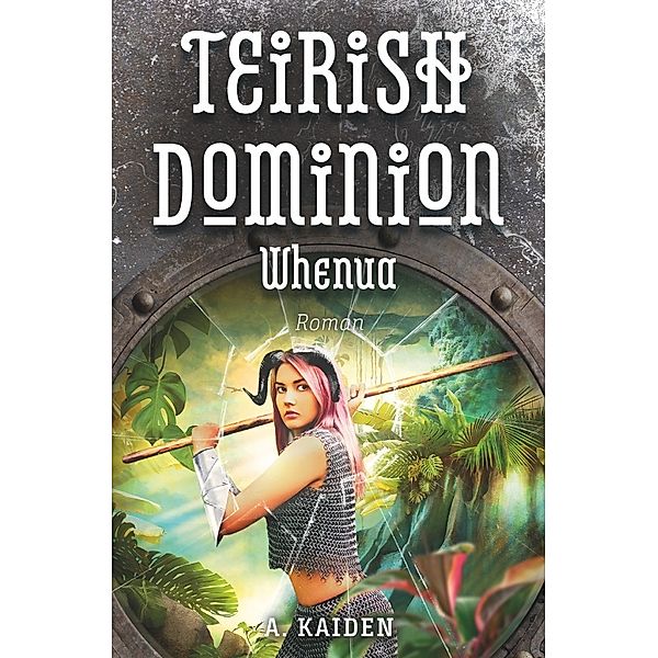 Teirish Dominion - Whenua, A. Kaiden