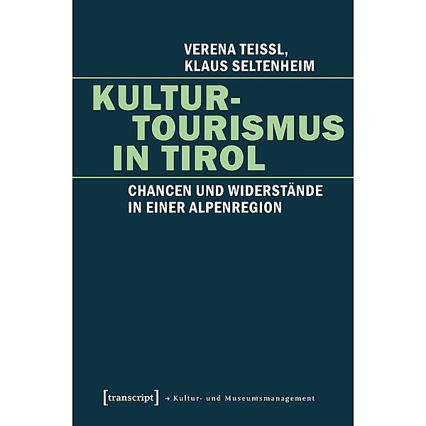 Teissl, V: Kulturtourismus in Tirol, Verena Teissl