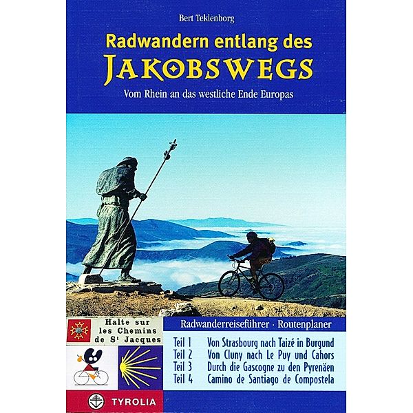 Teklenborg, B: Radwandern entlang des Jakobswegs, Bert Teklenborg