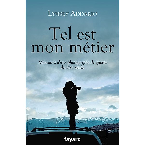 Tel est mon métier / Documents, Lynsey Addario